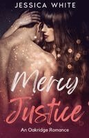 Jessica White - Mercy & Justice, Häftad