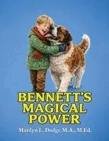 Marilyn L Dodge - Bennett's Magical Power, Häftad. Tillgänglighet: Lägg i varukorg