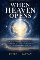 Peter I Kattan - When Heaven Opens, Häftad. Tillgänglighet: Lägg i varukorg