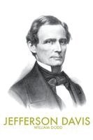 William Edward Dodd - Jefferson Davis, Häftad
