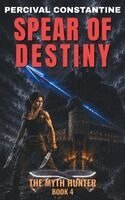 Percival Constantine - Spear of Destiny, Häftad. Tillgänglighet: Lägg i varukorg