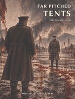 Michael M Nikoletseas - Far Pitched Tents, Inbunden. Tillgänglighet: Lägg i varukorg