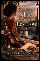 Blanco - Pair of Shoes for a Lost Love, Häftad