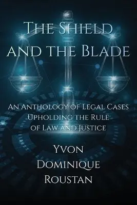 Yvon Dominique Roustan - Shield and the Blade, Häftad. Tillgänglighet: Lägg i varukorg