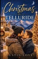 Justin Love - Christmas in Telluride, Häftad