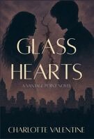 Charlotte Valentine - Glass Hearts, Inbunden