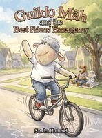 Sandra Hummel - Guildo Mäh and the Best Friend Emergency, Inbunden