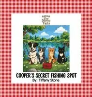 Tiffany Stone - Cooper's Secret Fishing Spot, Inbunden. Tillgänglighet: Lägg i varukorg