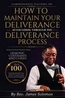 James Solomon - How to Maintain Your Deliverance After Going Through the Deliverance Process, Häftad. Tillgänglighet: Lägg i varukorg