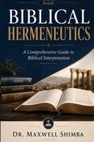 Maxwell Shimba - Biblical Hermeneutics, Häftad. Tillgänglighet: Lägg i varukorg