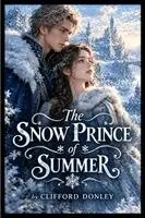 Donley - Snow Prince of Summer, Häftad. Tillgänglighet: Lägg i varukorg