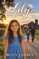 Betty L Lowrey - Lily, Häftad