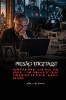Indrajeet Nayak - Prisão Digital, Häftad. Tillgänglighet: Lägg i varukorg