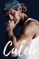 Cora Rose - Caleb, Häftad. Tillgänglighet: Lägg i varukorg