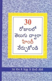 bokomslag Learn Hindi In 30 Days Through Telugu