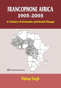 bokomslag Francophone Africa 1905-2005