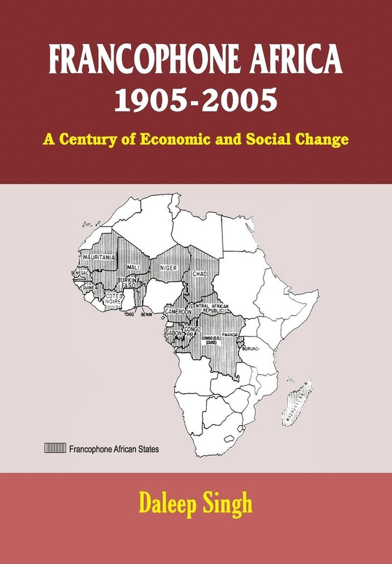 Francophone Africa 1905-2005 1