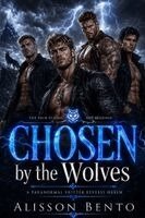 Alisson Bento - Chosen by the Wolves, Häftad
