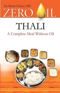 bokomslag Zero Oil - Thali - A Complete Meal Without Oil