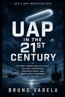 Bruno Varela - UAP in the 21st Century, Häftad
