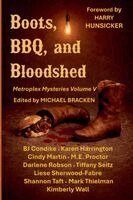 Sisters In Crime North Dallas, Michael Bracken, Bj Condike - Boots, BBQ, and Bloodshed, Häftad