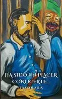 Travoladis - Ha Sido Un Placer Conocerte..., Häftad. Tillgänglighet: Lägg i varukorg