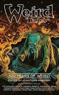 bokomslag Weird Tales: 100 Years of Weird