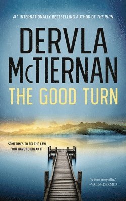 Dervla McTiernan - The Good Turn, Häftad