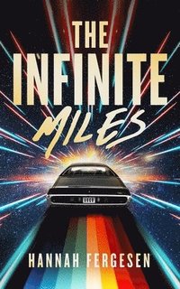 bokomslag The Infinite Miles