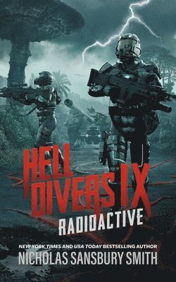 Hell Divers IX: Radioactive