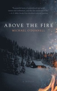 bokomslag Above the Fire