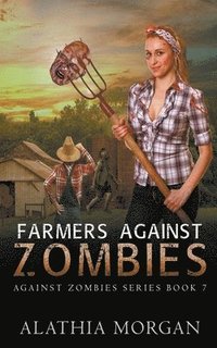 bokomslag Farmers Against Zombies