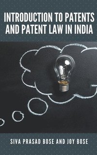 bokomslag Introduction to Patents and Patent Law in India