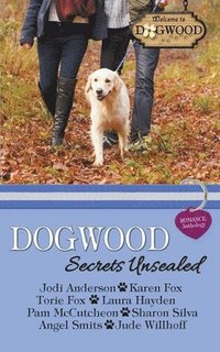bokomslag Dogwood Secrets Unsealed