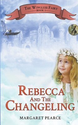 Rebecca and the Changeling 1