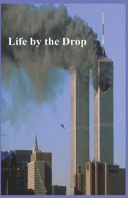 Life by the Drop 1