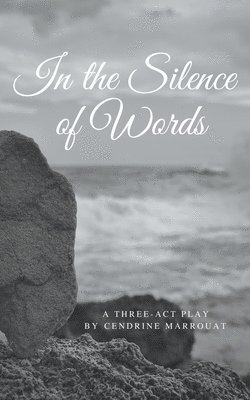 In the Silence of Words 1