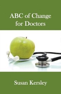 bokomslag ABC of Change for Doctors