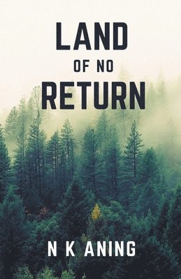 Land of no Return 1