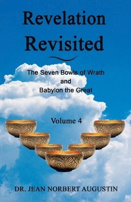 bokomslag Revelation Revisited - Volume 4