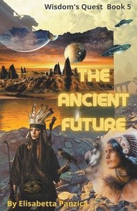 bokomslag The Ancient Future