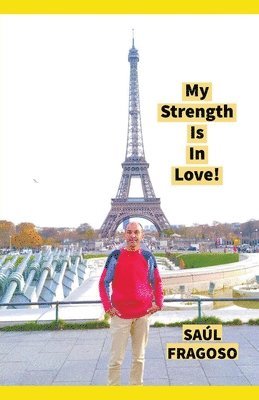 My Strength Is In Love! 1