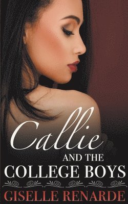 Callie and the College Boys 1