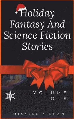 bokomslag Holiday Fantasy and Science Fiction Stories