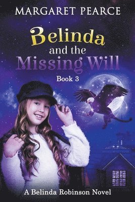 Belinda and the Missing Will 1