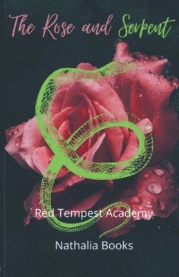 Nathalia Books - Rose and Serpent, Häftad