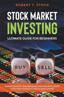 bokomslag Stock Market Investing Ultimate Guide For Beginners