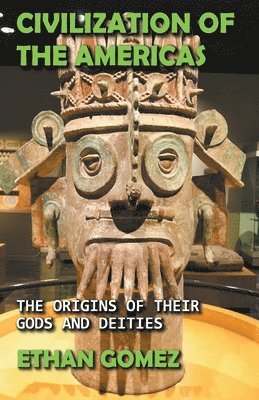 bokomslag Civilization of the Americas