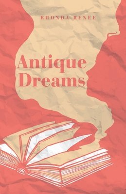 Antique Dreams 1