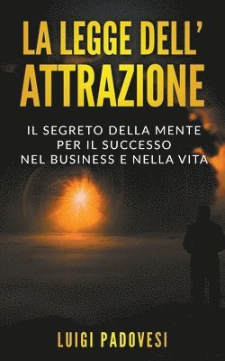 La Legge dell'Attrazione 1